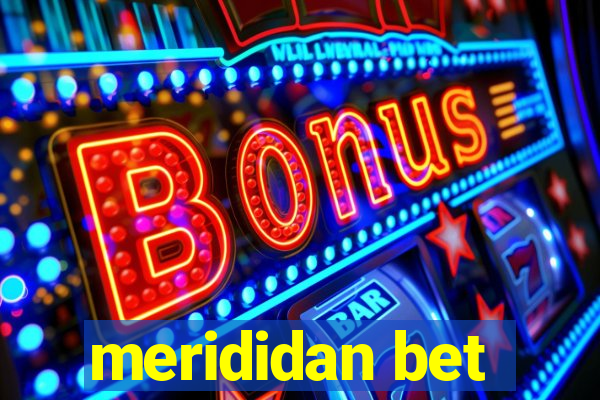 merididan bet