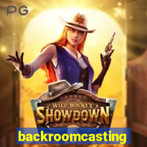 backroomcasting