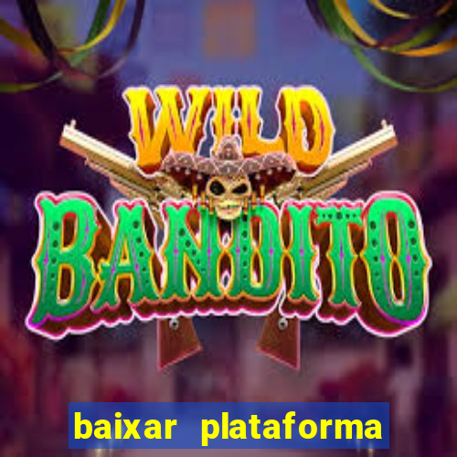 baixar plataforma 234 vip