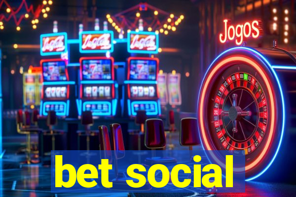 bet social