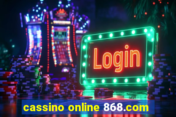 cassino online 868.com