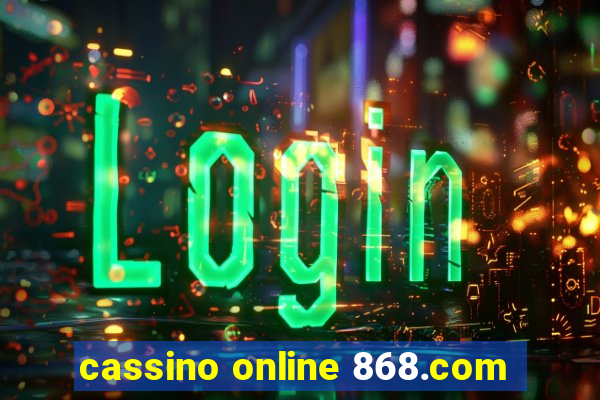 cassino online 868.com