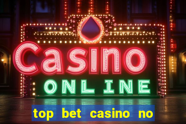 top bet casino no deposit bonus