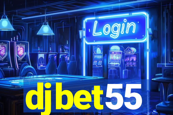 djbet55