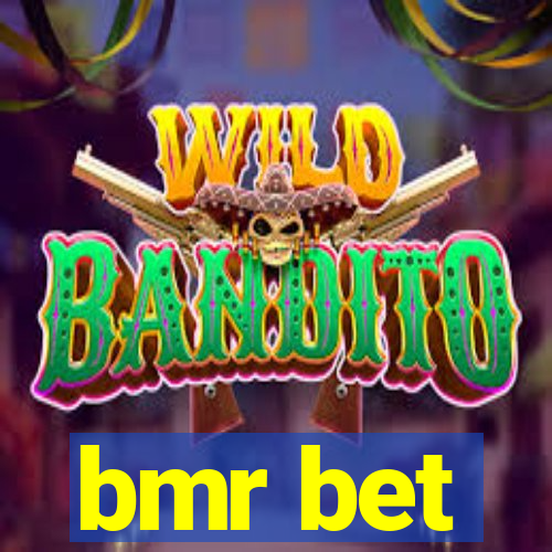 bmr bet