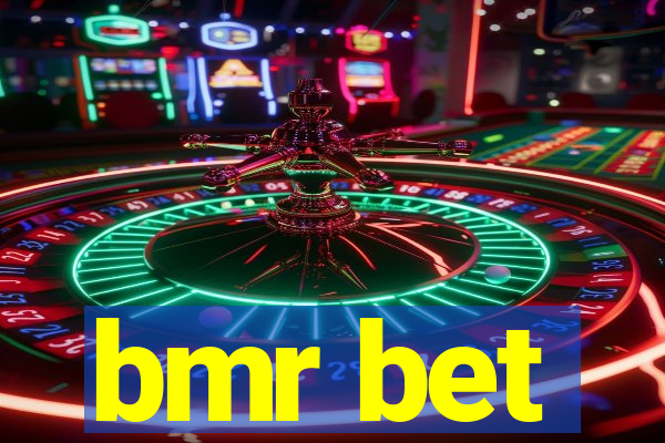 bmr bet