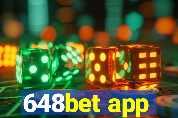 648bet app