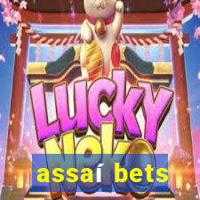 assaí bets