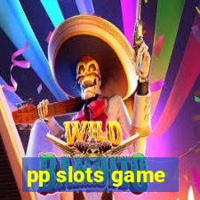 pp slots game