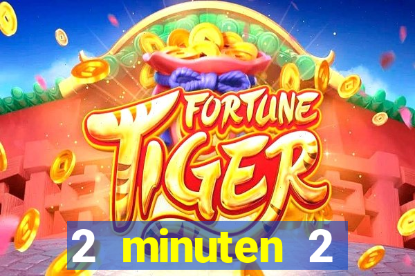 2 minuten 2 millionen casino