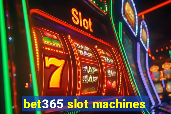 bet365 slot machines