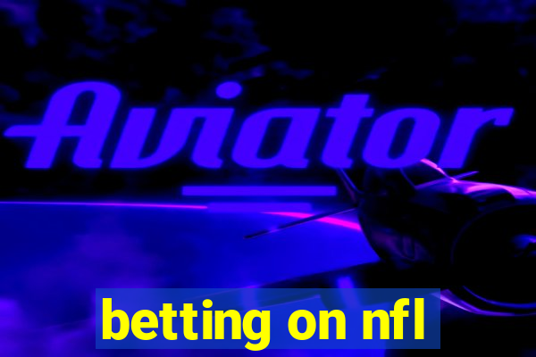 betting on nfl