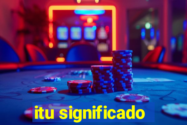 itu significado