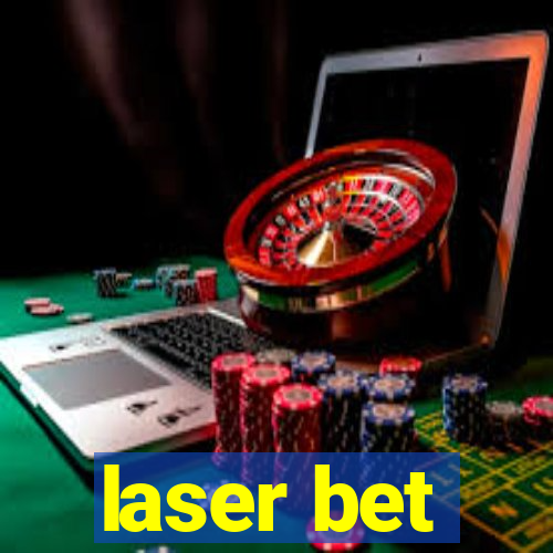 laser bet