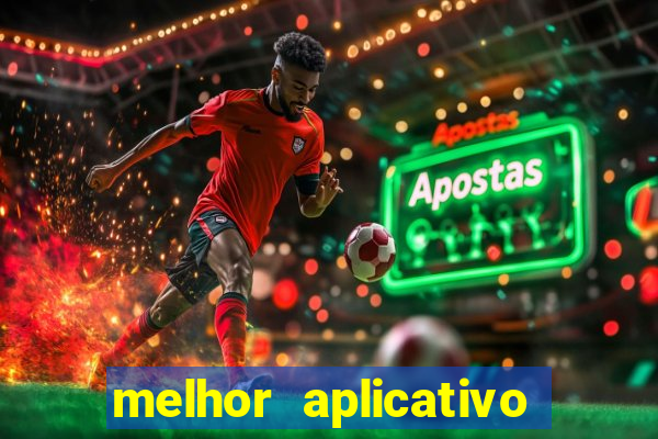 melhor aplicativo de aposta de futebol