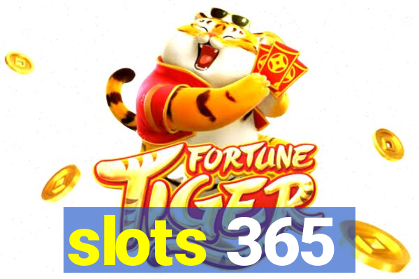 slots 365