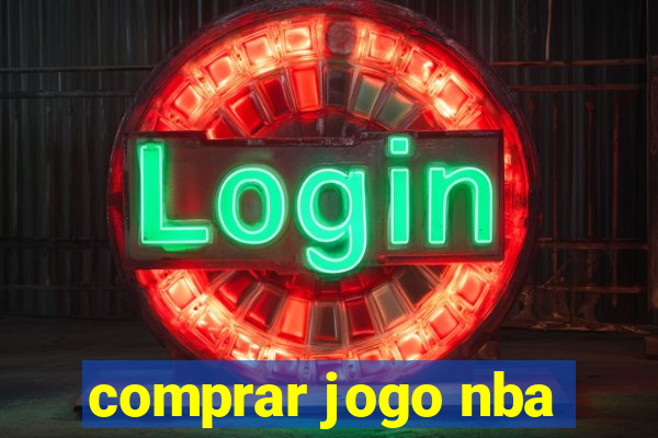 comprar jogo nba