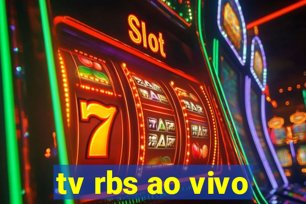 tv rbs ao vivo