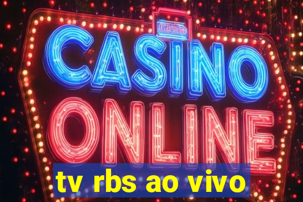 tv rbs ao vivo