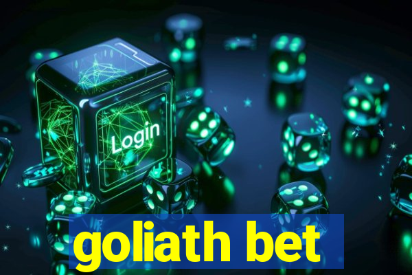 goliath bet