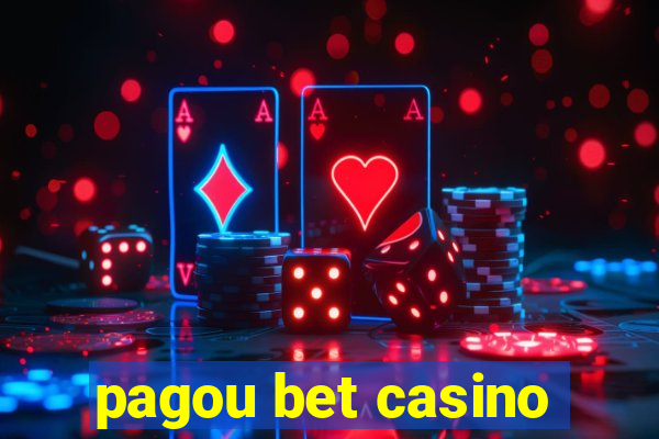 pagou bet casino