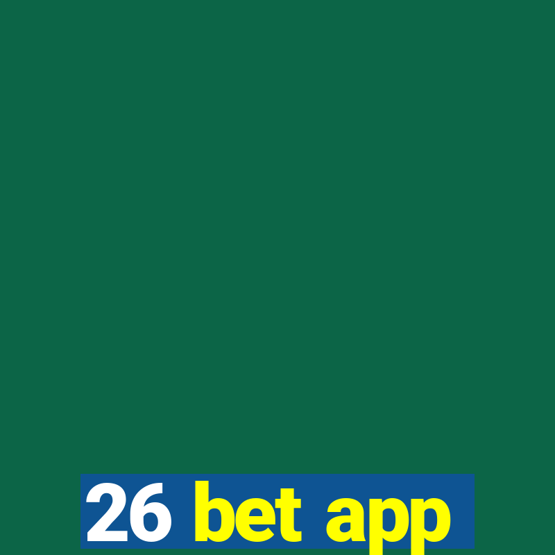 26 bet app