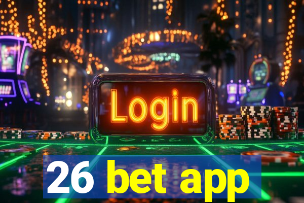 26 bet app