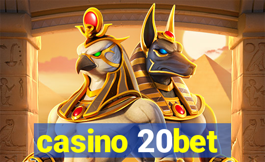 casino 20bet