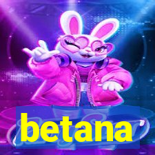 betana