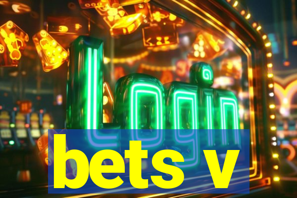 bets v