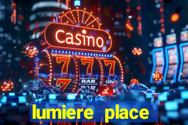 lumiere place casino hotels