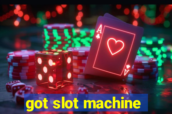 got slot machine