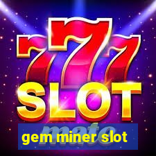 gem miner slot