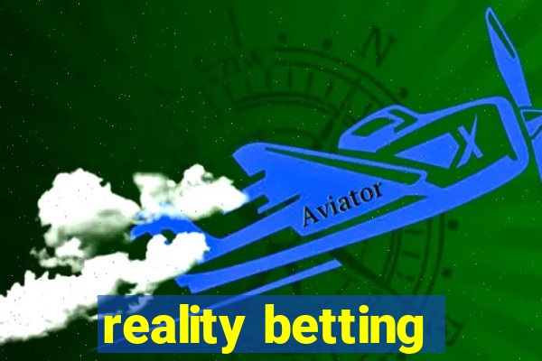 reality betting