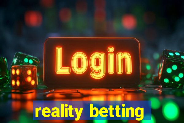 reality betting