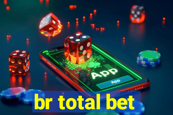 br total bet