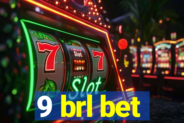 9 brl bet