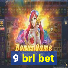 9 brl bet