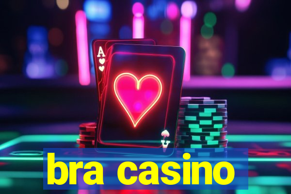 bra casino