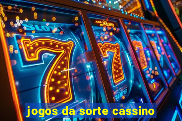 jogos da sorte cassino