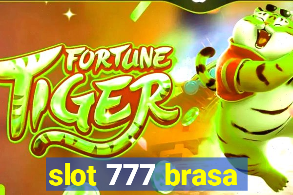 slot 777 brasa