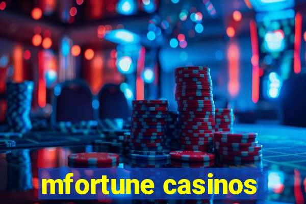 mfortune casinos