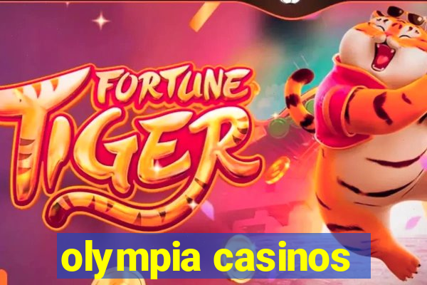 olympia casinos