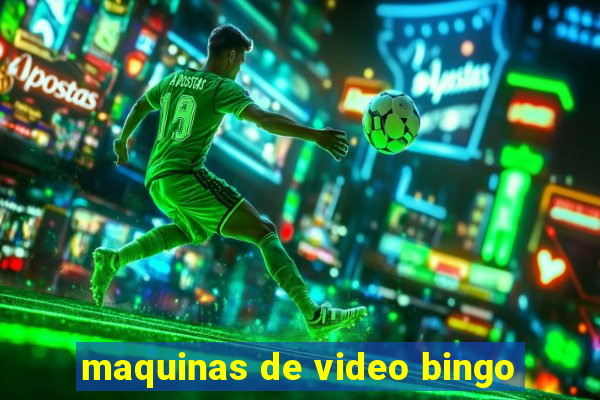 maquinas de video bingo