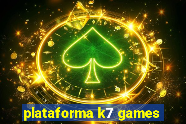 plataforma k7 games