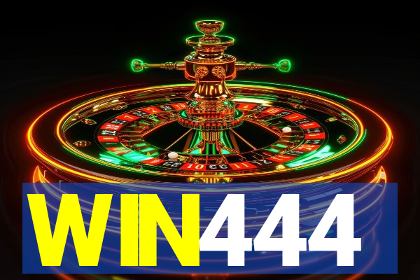 WIN444