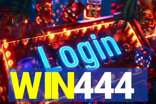 WIN444