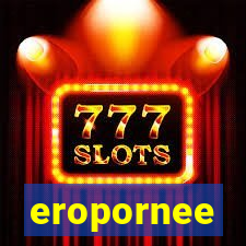 eropornee