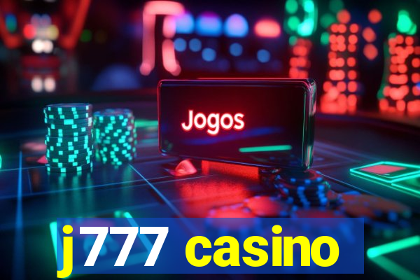 j777 casino