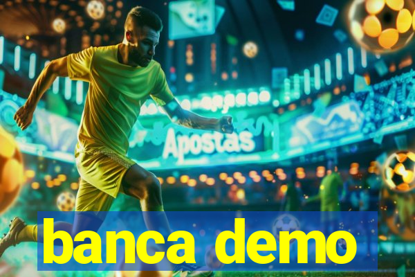 banca demo